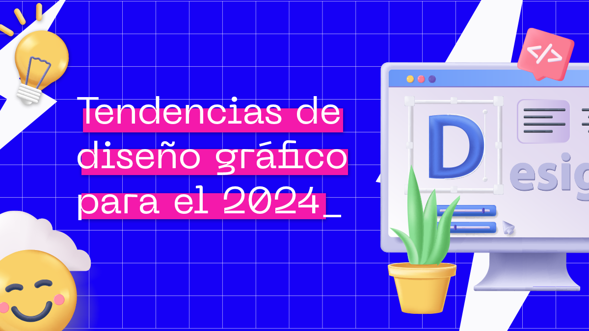 Tendencias de diseño gráfico para el 2024 – Bolteam