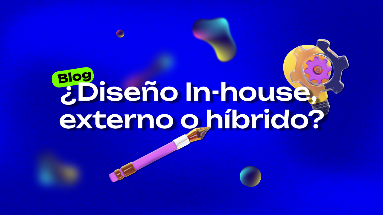 Diseno In House Externo O Hibrido Comparativa Practica Para Ceos Que Quieren Escalar Sin Frenar La Produccion