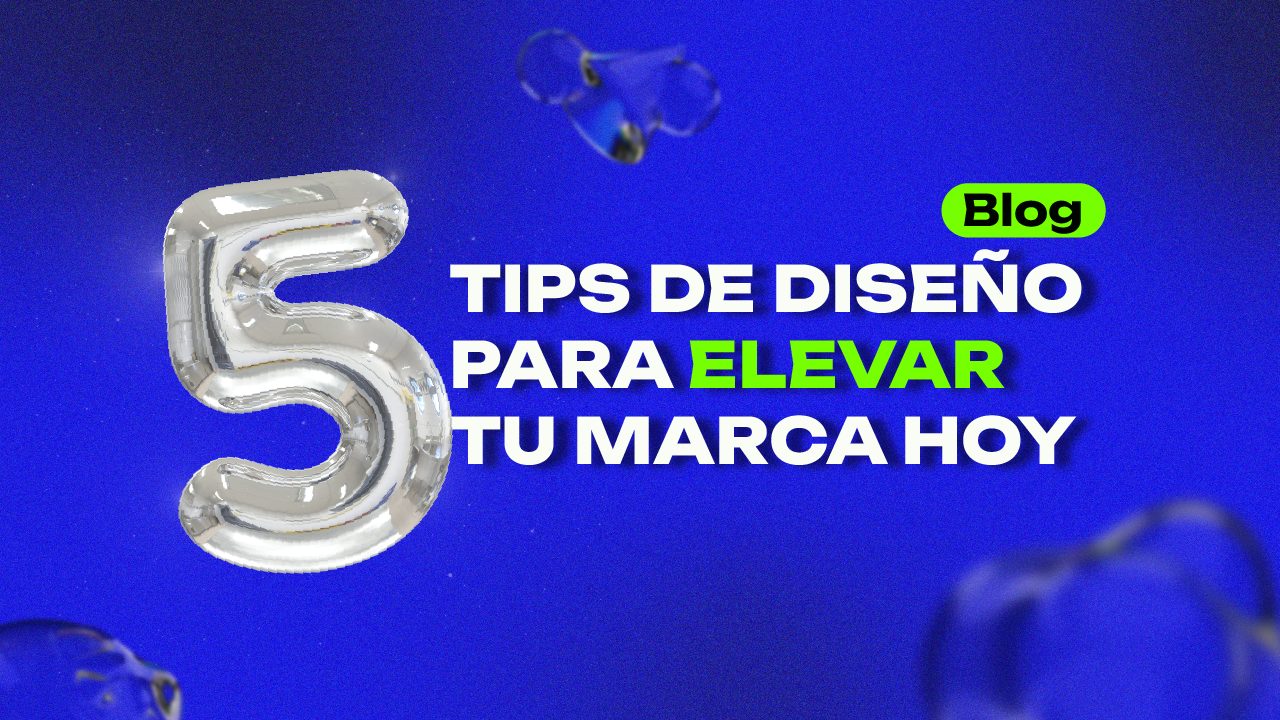 Tips De Diseno Para Elevar Tu Marca